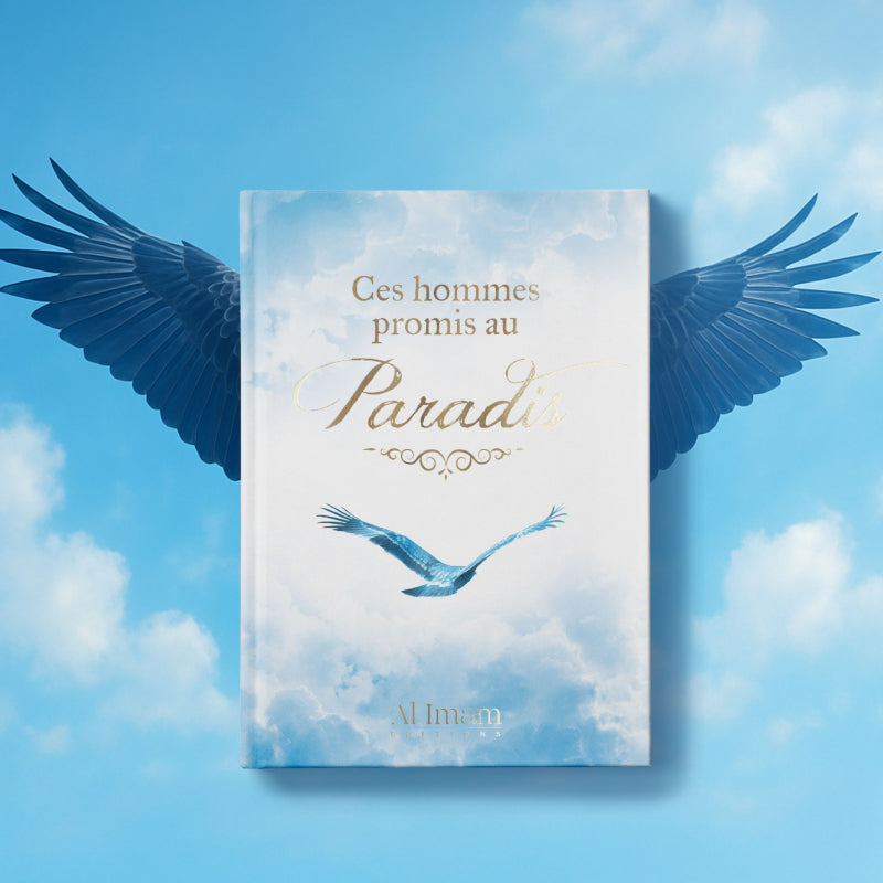Ces hommes promis au paradis De Ahmed Khalil Jumua-Éditions Al Imam