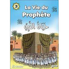 LA VIE DU PROPHÈTE